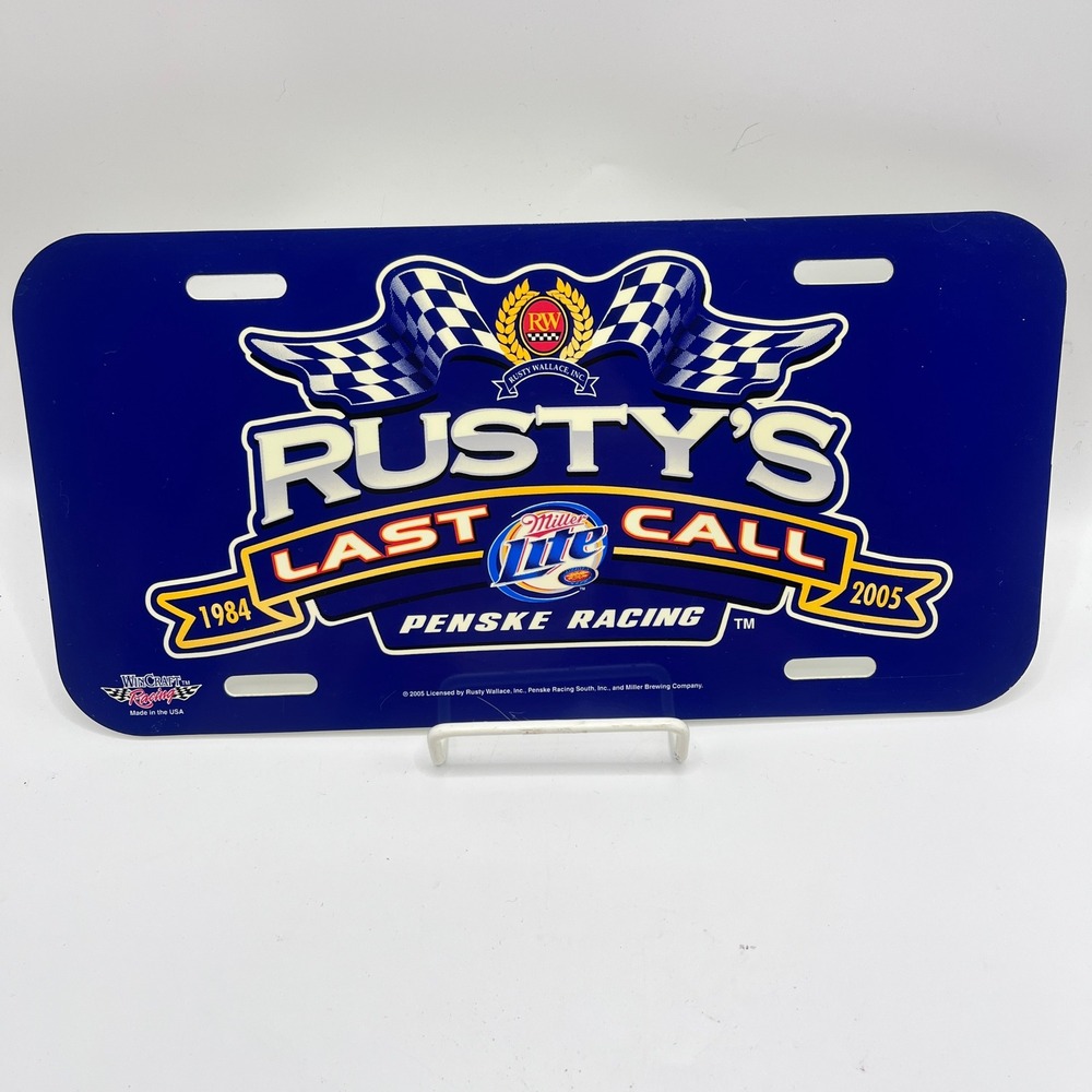 Rusty Wallace Last Call 2005 Penske Racing Miller Lite License Plate WinCraft